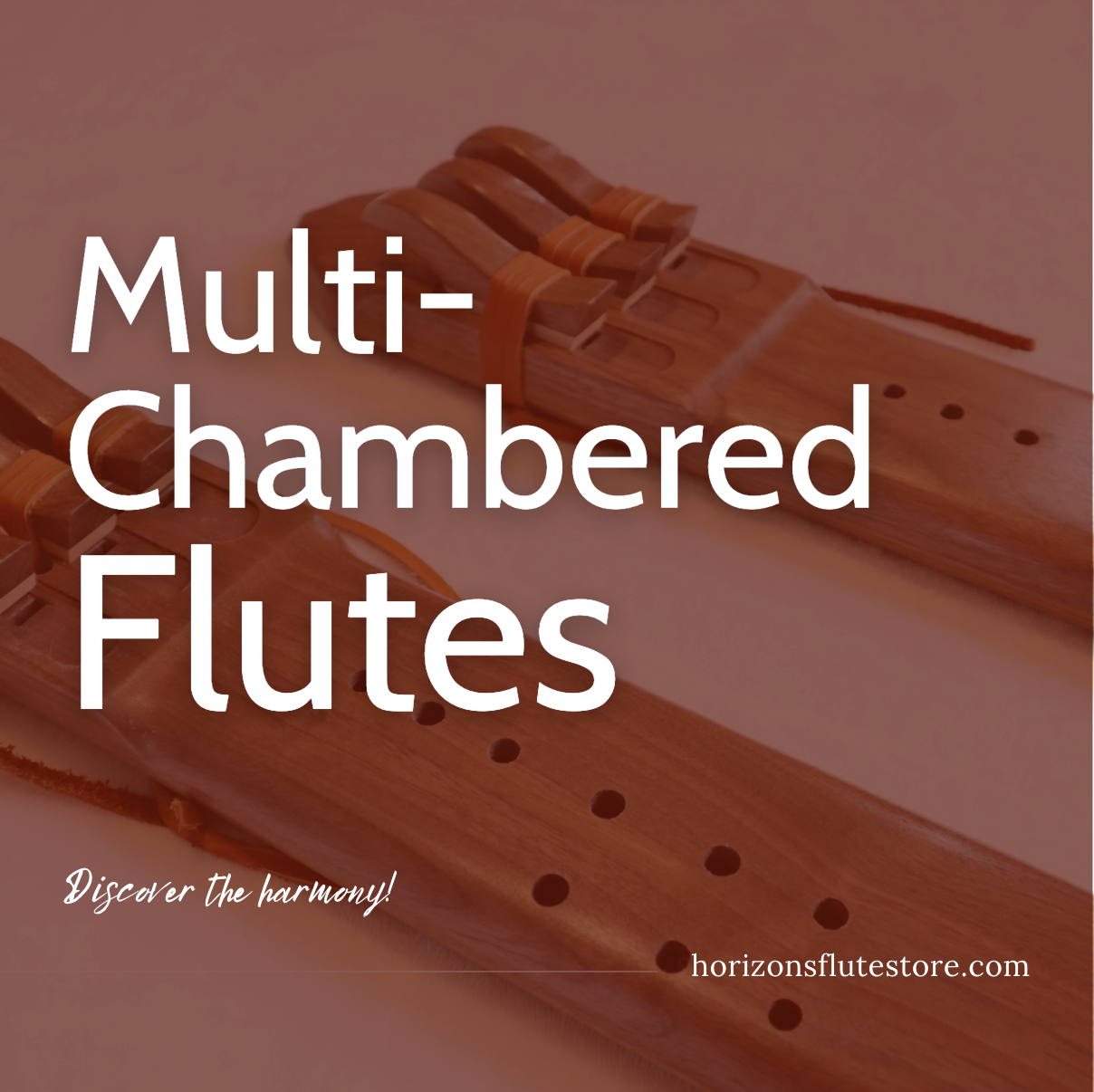 Multi-Chambered Flutes